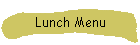 Lunch Menu