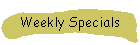 Weekly Specials